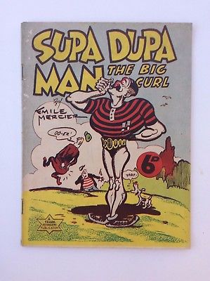 Supa Dupa Man the Big Curl,  Australian Comic  1950’s Circ.