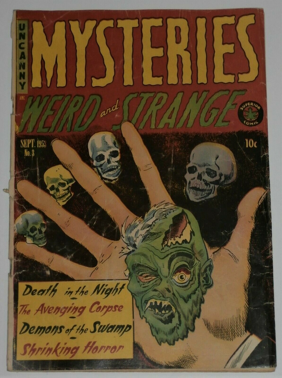 Mysteries Weird and Strange #3..Skulls at Hand..September,1953…