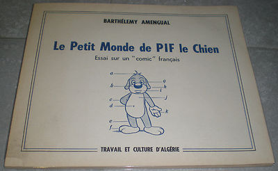 PETIT MONDE DE PIF LE CHIEN Barthélemy Amengual JOSE CABRERO ARNAL 1955